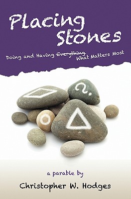 Placing Stones: Doing and Having What Matters Most. - Reynard, Sue (Editor), and An, Jin (Photographer)