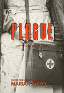 Plague: a novel of the great influenza