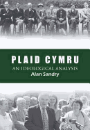 Plaid Cymru: An Ideological Analysis
