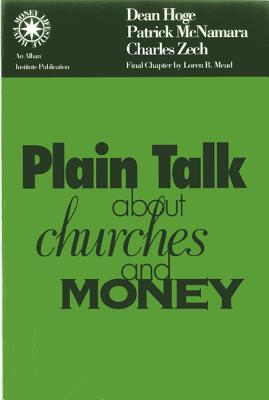 Plain Talk about Churches and Money - Dean Hoge, and McNamara, Patrick, and Zech, Charles