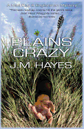 Plains Crazy: A Mad Dog & Englishman Mystery