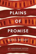Plains of Promise: An extraordinary novel from the winner of the Miles Franklin Literary Award and the Stella Prize