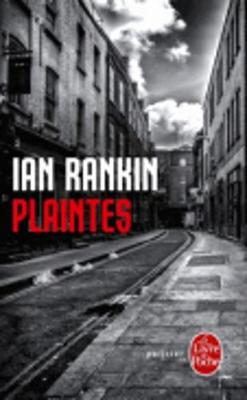 Plaintes - Rankin, Ian, New