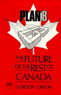 Plan B : the future of the rest of Canada