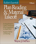 Plan Reading and Material Takeoff: Builder's Essentials