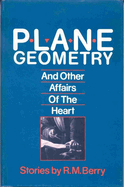 Plane Geometry: And Other Affairs of the Heart