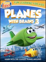 Planes With Brains 3 - Izzy Clarke