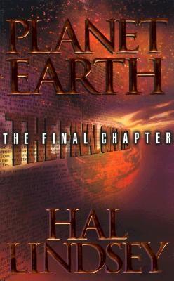 Planet Earth: The Final Chapter - Lindsey, Hal, Mr.