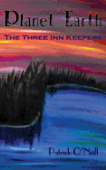 Planet Earth: The Three Inn Keepers