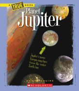Planet Jupiter (a True Book: Space)