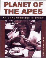 Planet of the Apes: An Unauthorized History