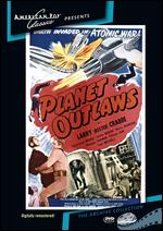 Planet Outlaws - Ford I. Beebe; Saul A. Goodkind