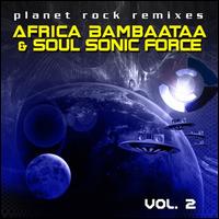 Planet Rock Remixes, Vol. 2 - Afrika Bambaataa