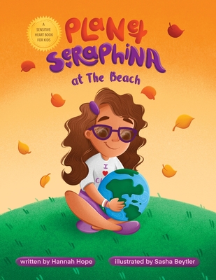 Planet Seraphina at The Beach - Hope, Hannah