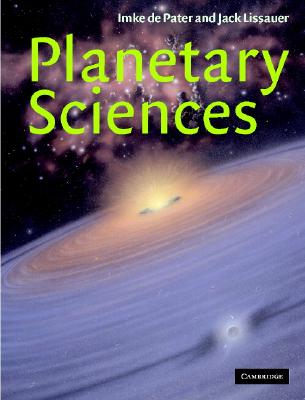 Planetary Sciences - Pater, Imke de, and Lissauer, Jack J
