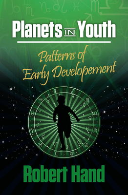 Planets in Youth: Patterns of Early Development - Hand, Robert