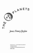 Planets - Boylan, Jennifer Finney, and Boylan, James Finney