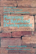 Planning for Balanced Development: A Guide for Native American and Rural Communities