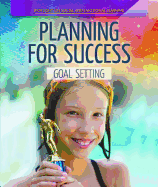 Planning for Success: Goal Setting