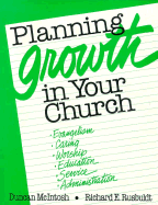 Planning Growth in Your Church: Evangelism, Caring, Worship, Education, Service, Administration