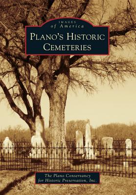 Plano's Historic Cemeteries - The Plano Conservancy for Historic Preservation Inc