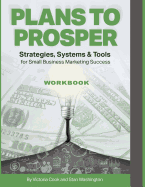 Plans to Prosper: Strategies Systems and Tools Workbook