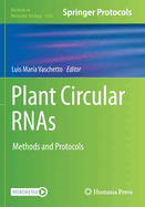 Plant Circular RNAs: Methods and Protocols