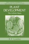 Plant Development: The Cellular Basis