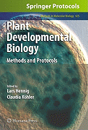 Plant Developmental Biology: Methods and Protocols