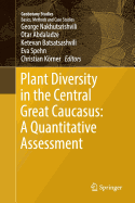 Plant Diversity in the Central Great Caucasus: A Quantitative Assessment