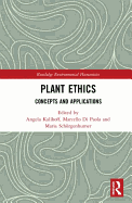 Plant Ethics: Concepts and Applications