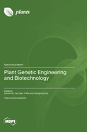 Plant Genetic Engineering and Biotechnology