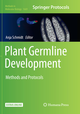 Plant Germline Development: Methods and Protocols - Schmidt, Anja (Editor)