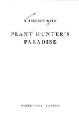 Plant Hunter's Paradise