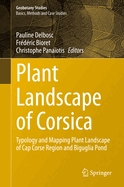 Plant Landscape of Corsica: Typology and Mapping Plant Landscape of Cap Corse Region and Biguglia Pond