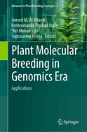 Plant Molecular Breeding in Genomics Era: Applications