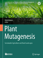 Plant Mutagenesis: Sustainable Agriculture and Rural Landscapes