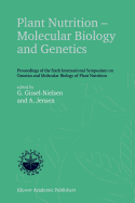 Plant Nutrition - Molecular Biology and Genetics: Proceedings of the Sixth International Symposium on Genetics and Molecular Biology of Plant Nutrition