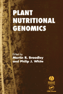 Plant Nutritional Genomics - Broadley, and White