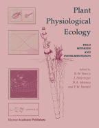 Plant Physiological Ecology: Field Methods and Instrumentation