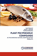 Plant Polyphenolic Compounds