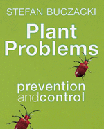 Plant Problems: Prevention and Control
