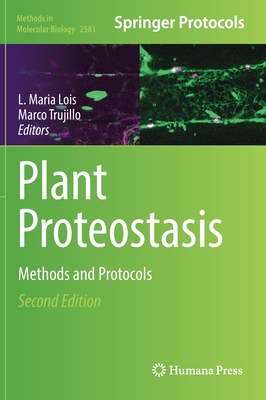 Plant Proteostasis: Methods and Protocols - Lois, L. Maria (Editor), and Trujillo, Marco (Editor)