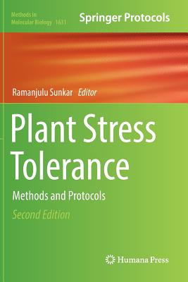 Plant Stress Tolerance: Methods and Protocols - Sunkar, Ramanjulu (Editor)