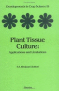Plant Tissue Culture: Applications and Limitations - Bhojwani, Sant S