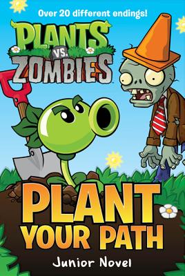 Plant vs. Zombies: Plant Your Path Junior Novel - West, Tracey