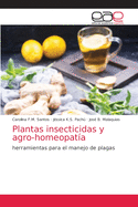 Plantas insecticidas y agro-homeopat?a