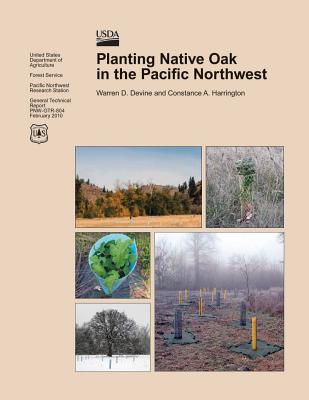 Planting Native Oak in the Pacific Northwest - United States Department of Agriculture