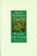 Plants for Shade: A Complete Guide to What to Grow in Shade and Woodland