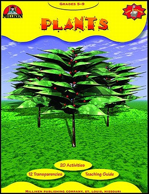 Plants: Grades 5-9 - Ortleb, Edward P, and Cadice, Richard